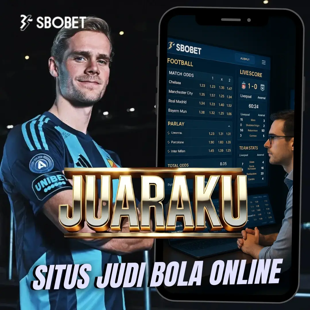 JUARAKU: Situs Judi Bola Online, Parlay & Prediksi Hari Ini